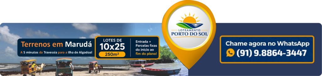 Loteamento Porto do Sol, lotes e terrenos apenas 5 minutos da travessia para a Ilha de Algodoal – Maiandeua-PA